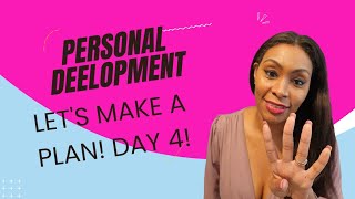 How to create a Personal Development Plan - Day 4