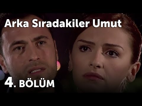 Arka Sıradakiler Umut 4.Bölüm