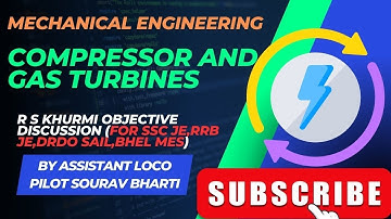 COMPRESSOR AND GAS TURBINES||Lecture-1|| R S khurmi objective Discussion|| For all technical exams