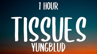 YUNGBLUD - Tissues (1HOUR)