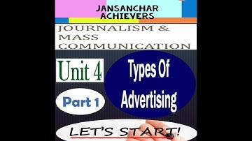 TYPES OF ADVERTISING / UNIT- 4 /MASS COMMUNICATION & JOURNALISM /UGC-NET