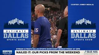 Nailed It! Here's who won the weekend in our eyes | Ultimate Dallas Sports Show