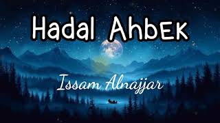 Download Lagu Hadal Ahbek - Issam Alnajjar speed up MP3