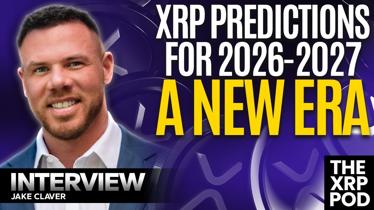 XRP Predictions 2026 A New Era for Digital Assets ft. @Jake Claver