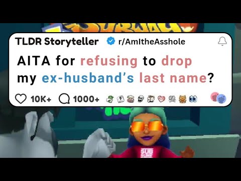AITA for refusing to drop my ex-husband’s last name? - Reddit Stories ...