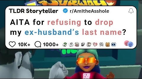 AITA for refusing to drop my ex-husband’s last name? - Reddit Stories