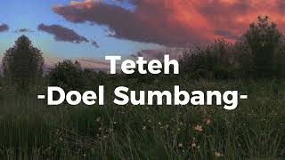 Teteh - Doel Sumbang | Lirik Lagu