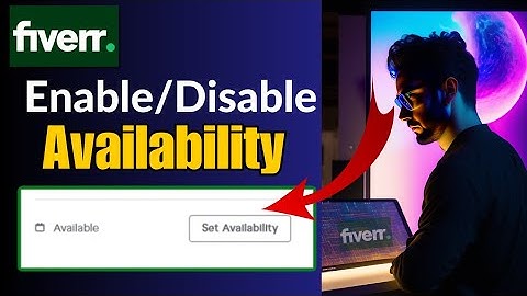 How to Enable and Disable Fiverr Availability in 2023 Urdu Hindi