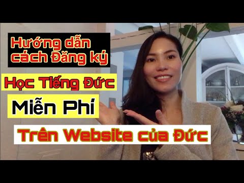 Học tiếng đức online miễn phí | Chia sẻ cách Đăng Ký học tiếng Đức Miễn Phí trên Website ở Đức | Phuong Na