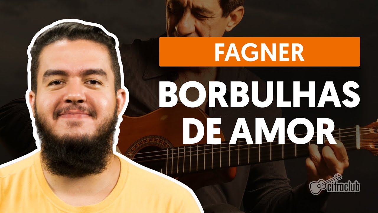 Borbulhas de Amor - Fagner (aula de violão completa)