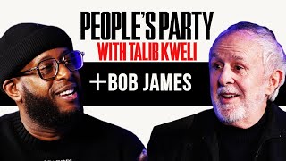 Talib Kweli & Bob James On Sampling, 'Nautilus,' Quincy Jones, Earl Klugh, CTI | People's Party Full