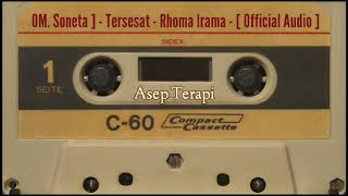 [ OM. Soneta ] - Tersesat - Rhoma Irama - [ Official Audio ]