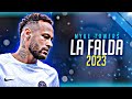 Neymar jr ❯ La Falda | Myke Towers | Skills, Goals & Assists | HD