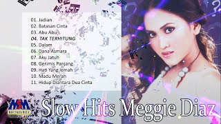 Meggie Diaz - Slow Hits Meggie Diaz [ Long Video]