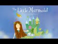 The Little Mermaid | Fairy Tale | Read Aloud | Hoots and Tales