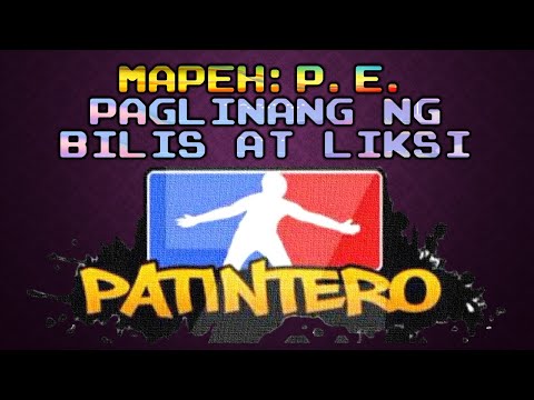 MAPEH: Physical Education -  Patintero