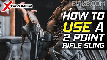 How to Use a 2 Point Rifle Sling