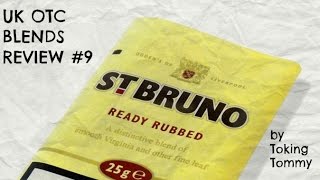 UK OTC Blends Review #9 St. Bruno Ready Rubbed