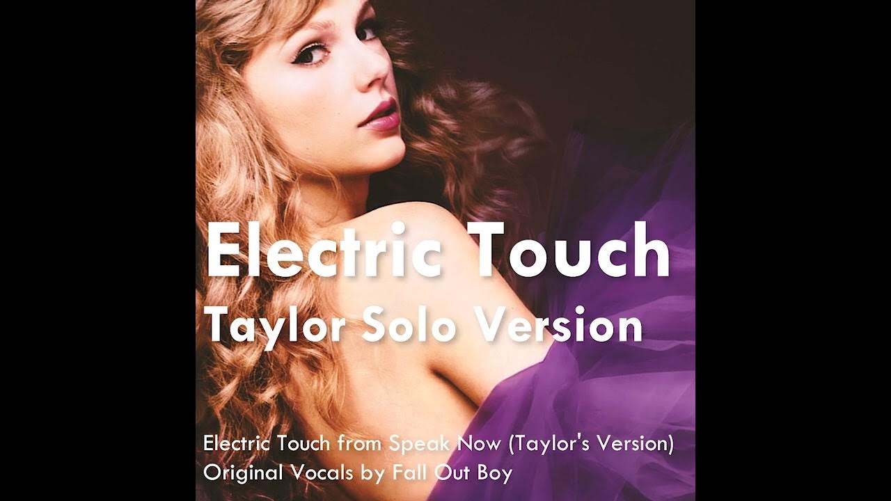 Taylor Swift Electric Touch ( Taylor Solo Version ) YouTube