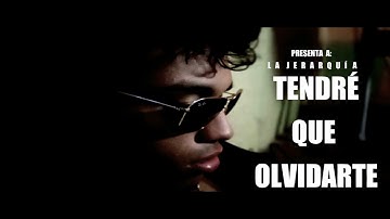 Tendre que olvidarte - La Jerarquia (Oficial Video)