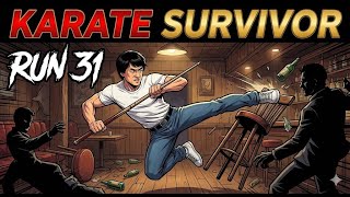 Karate Survivor Run 31
