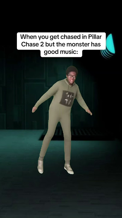 When you get chased in Pillar Chase 2 but the monster has good music #pillarchase #pillarchase2