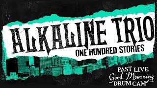 Alkaline Trio - One Hundred Stories (Past Live 2014) - Derek Grant Drum Cam