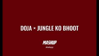 Doja × Jungle ko bhoot (djeraimashups) Resimi