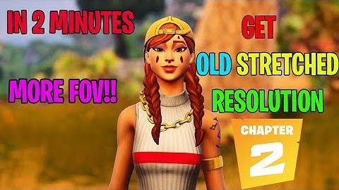 The *NEW* Stretched Resolution In Chapter 2 [Must Try]