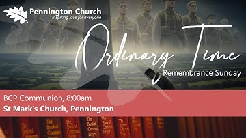 Sunday Service: 8am BCP Communion - 9th November 2025 - Remembrance Sunday