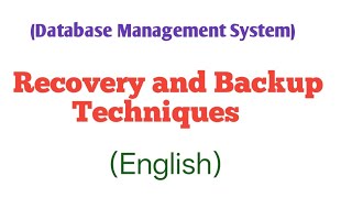 Recovery and Backup Techniques | DBMS | Recovery and Backup process | In English 