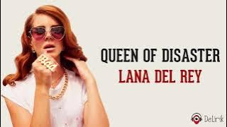 Queen Of Disaster -  Lana Del Rey Lyrics video dan terjemahan -  LO LA Cover