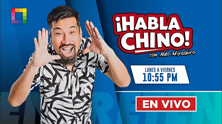 Willax en vivo - HABLA CHINO - 10/07/2025 | Willax Televisión