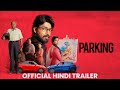 Parking Official Hindi Trailer Disney Hotstar Parking Official Hindi Trailer Disney Hotstar
