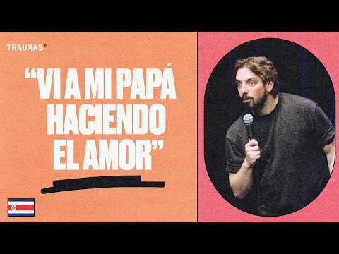 TRAUMAS 87 - “VI A MI PAPÁ HACIENDO EL AM0R" - COSTA RICA