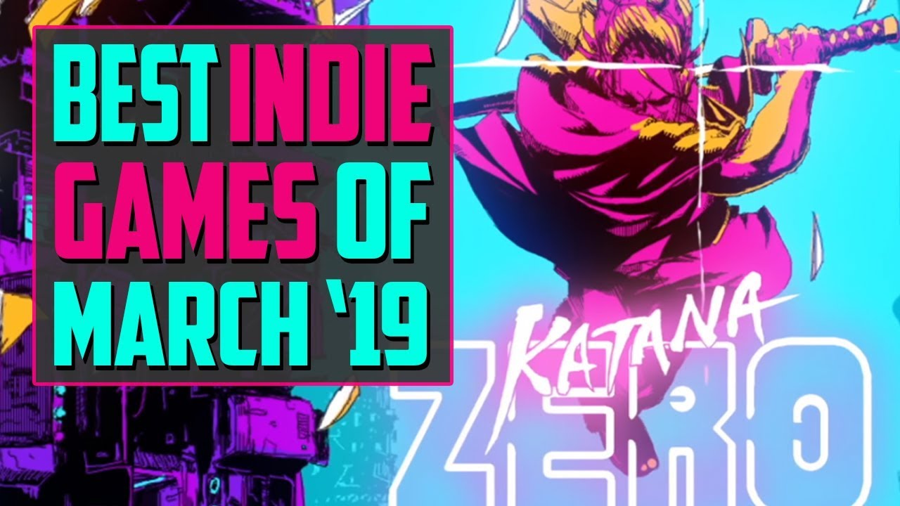 Best Indie Games New in March 2019 - Top 10 New Releases!