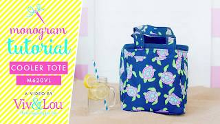 How to Monogram: Cooler Tote (M620VL)