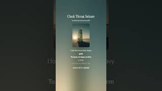 Clock Throat Seizure #newsong #time #sovereignty