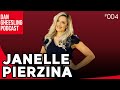 Janelle pierzina  dan gheesling podcast 004