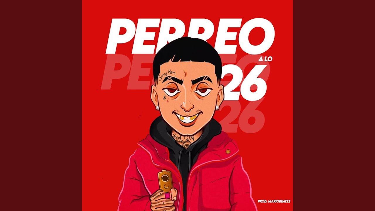 PERREO A LO 26is - YouTube