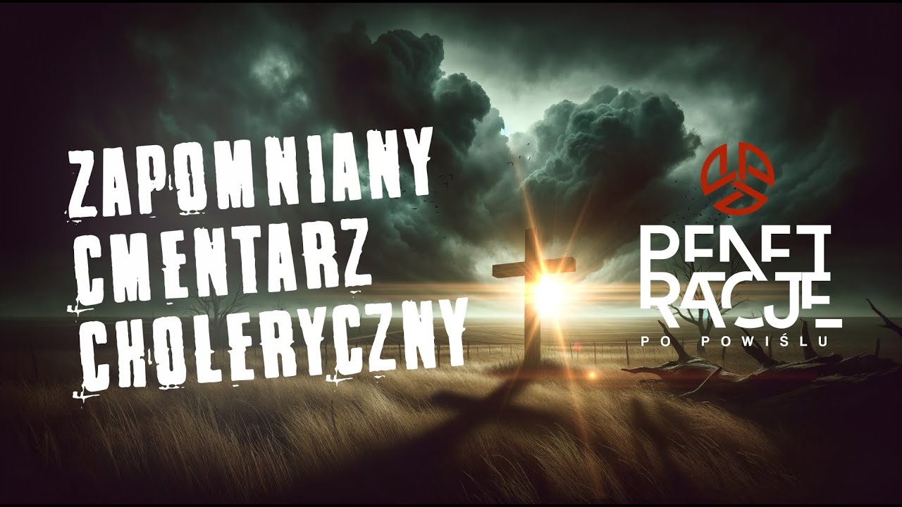 S03E04 Zapomniany cmentarz choleryczny