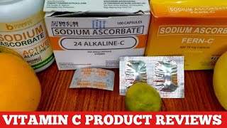 Vitamin C Product Reviews | Sodium Ascorbate | Ascorbic Acid | Citrus Fruits