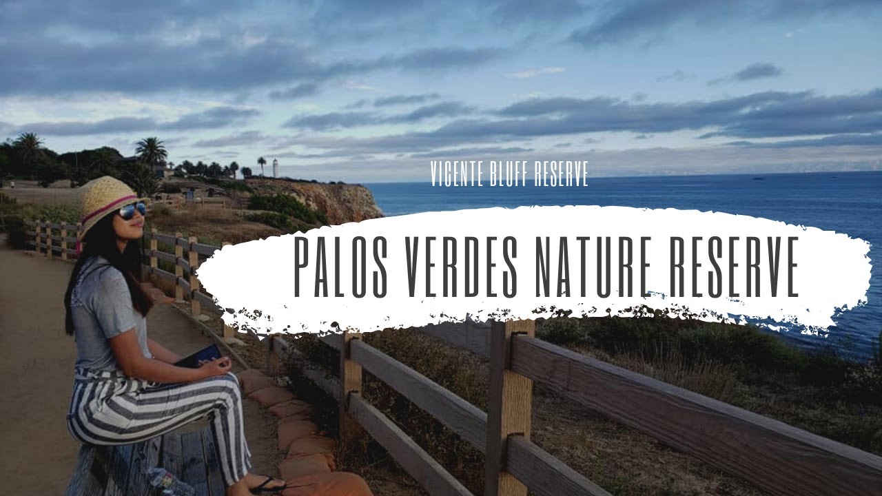 Vicente Bluff Reserve  | Palos Verdes Nature Reserve