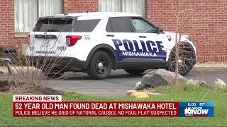 Man found dead at Mishawaka hotel natural causes suspected