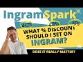 IngramSpark - What Retailer Discount Should I Set For My Books?