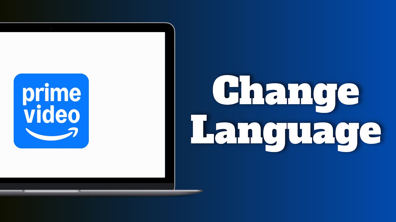 How to Change Language in Amazon Prime Video - YouTube