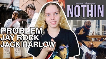 Problem ft. Jack Harlow & Jay Rock - NOTHIN (OFFICIAL MUSIC VIDEO) [Reaction]