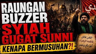 Raungan Buzzer Syiah Menggugat Sunni, Dendam Sepanjang Jaman