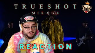 TrueShot- Mirage ( reaction time )