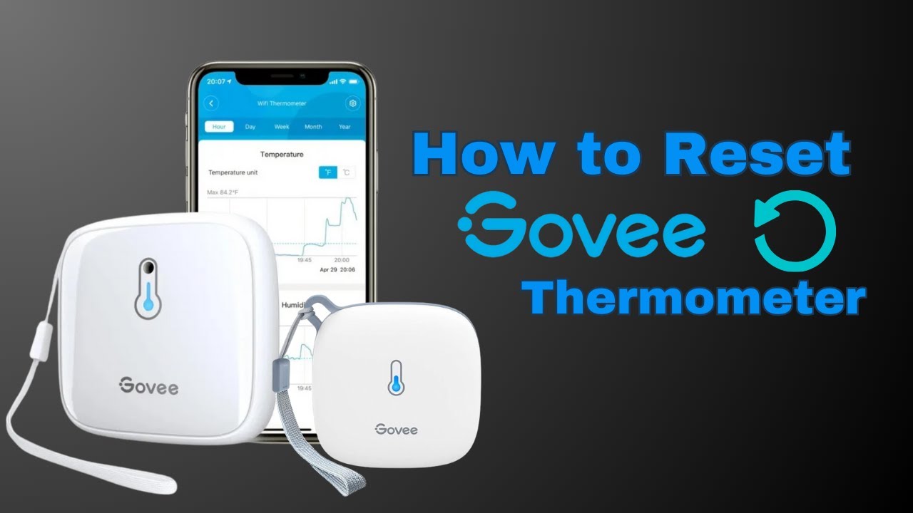 How to Reset Govee Thermometer: Quick and Easy Guide